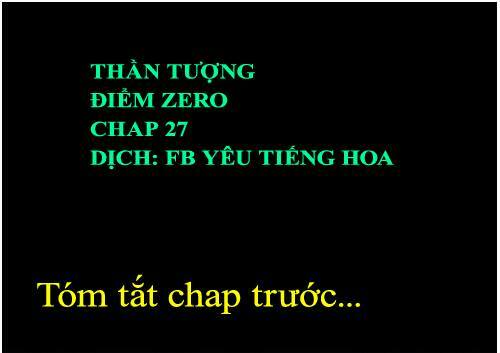 Thần Tượng Điểm Zero: Chapter 26.5
