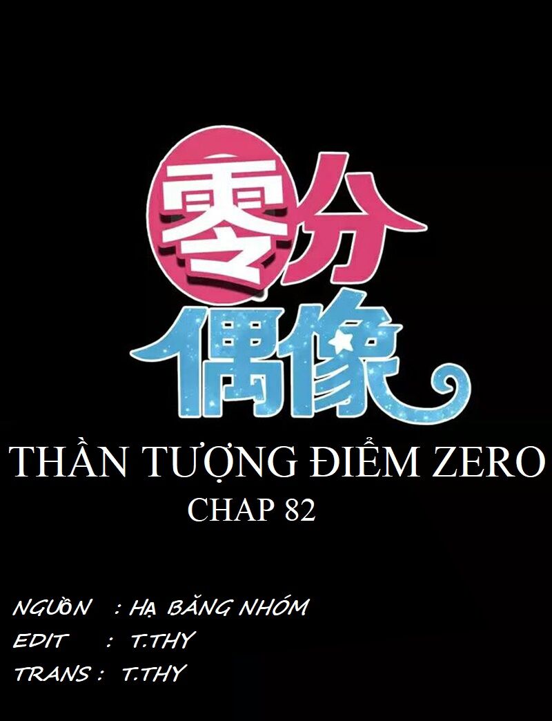 Thần Tượng Điểm Zero: Chapter 82
