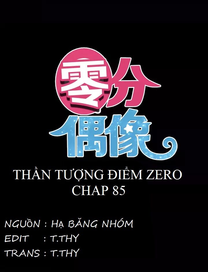 Thần Tượng Điểm Zero: Chapter 85: 352810