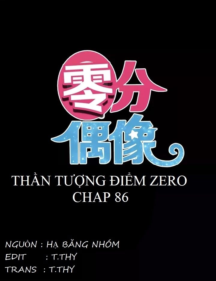 Thần Tượng Điểm Zero: Chapter 86