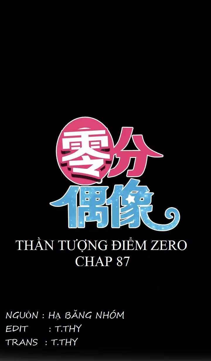 Thần Tượng Điểm Zero: Chapter 87