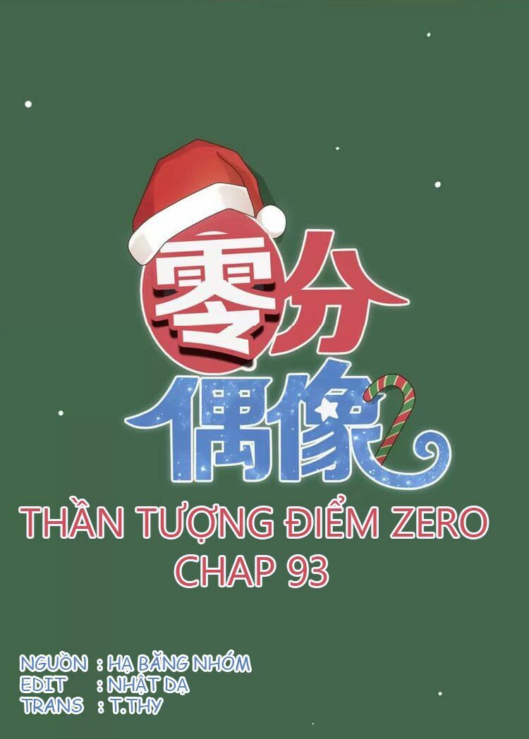 Thần Tượng Điểm Zero: Chapter 93