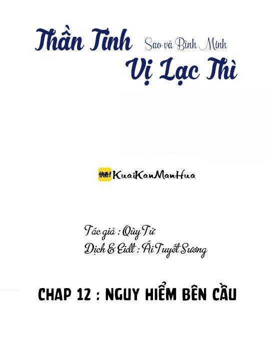 Thần tinh vị lạc thì: Chapter 12