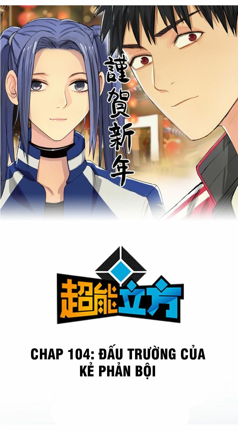 Siêu Năng Lập Phương: Chapter 104