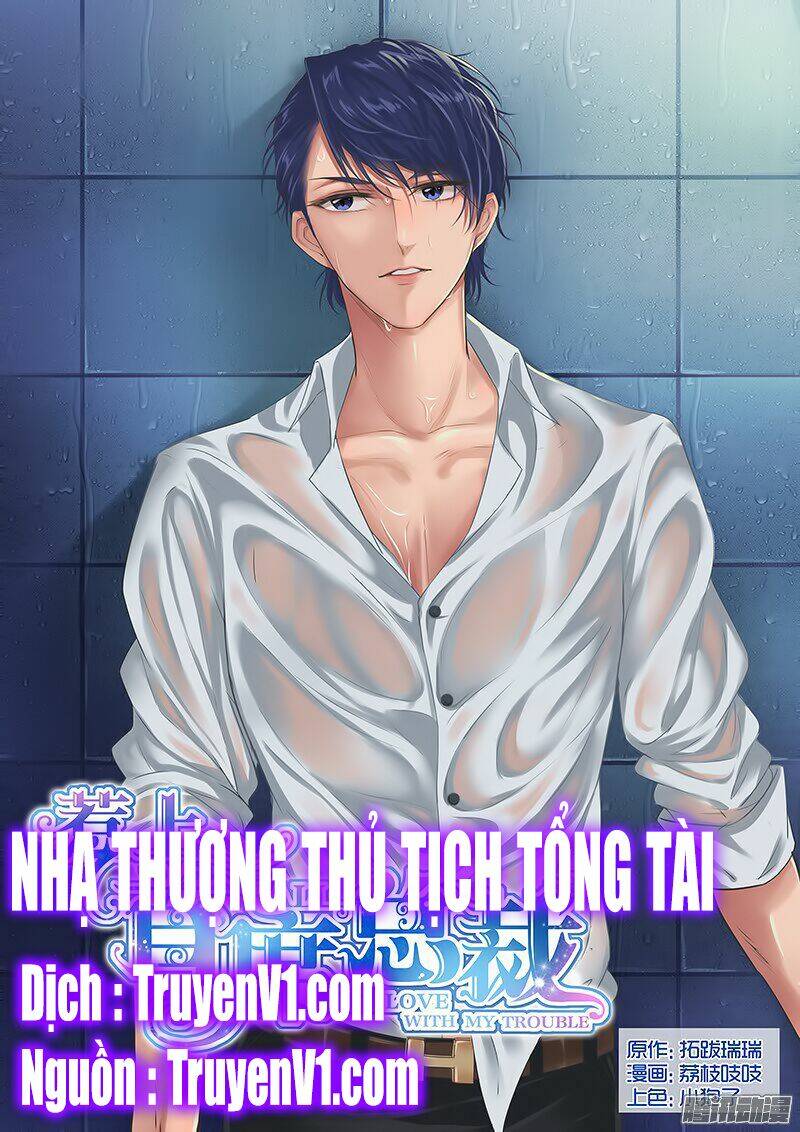 Nhạ Thượng Thủ Tịch Tổng Tài: Chapter 14