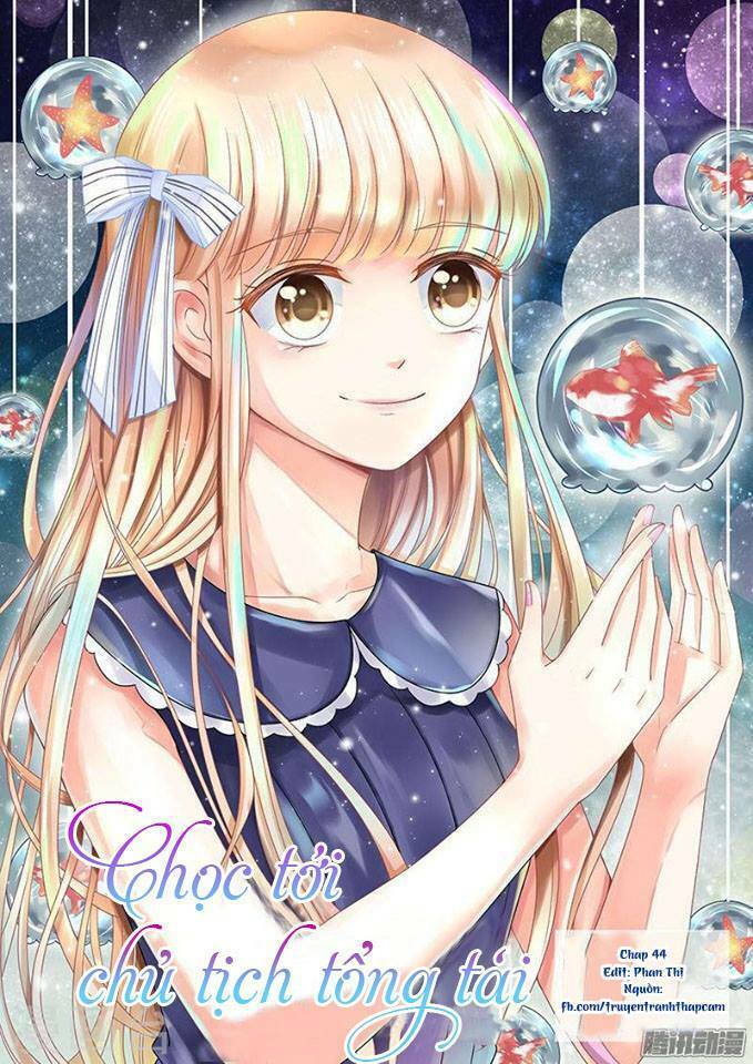 Nhạ Thượng Thủ Tịch Tổng Tài: Chapter 44