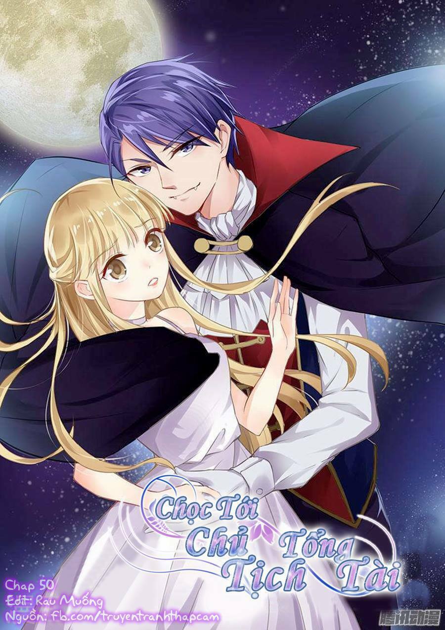 Nhạ Thượng Thủ Tịch Tổng Tài: Chapter 50