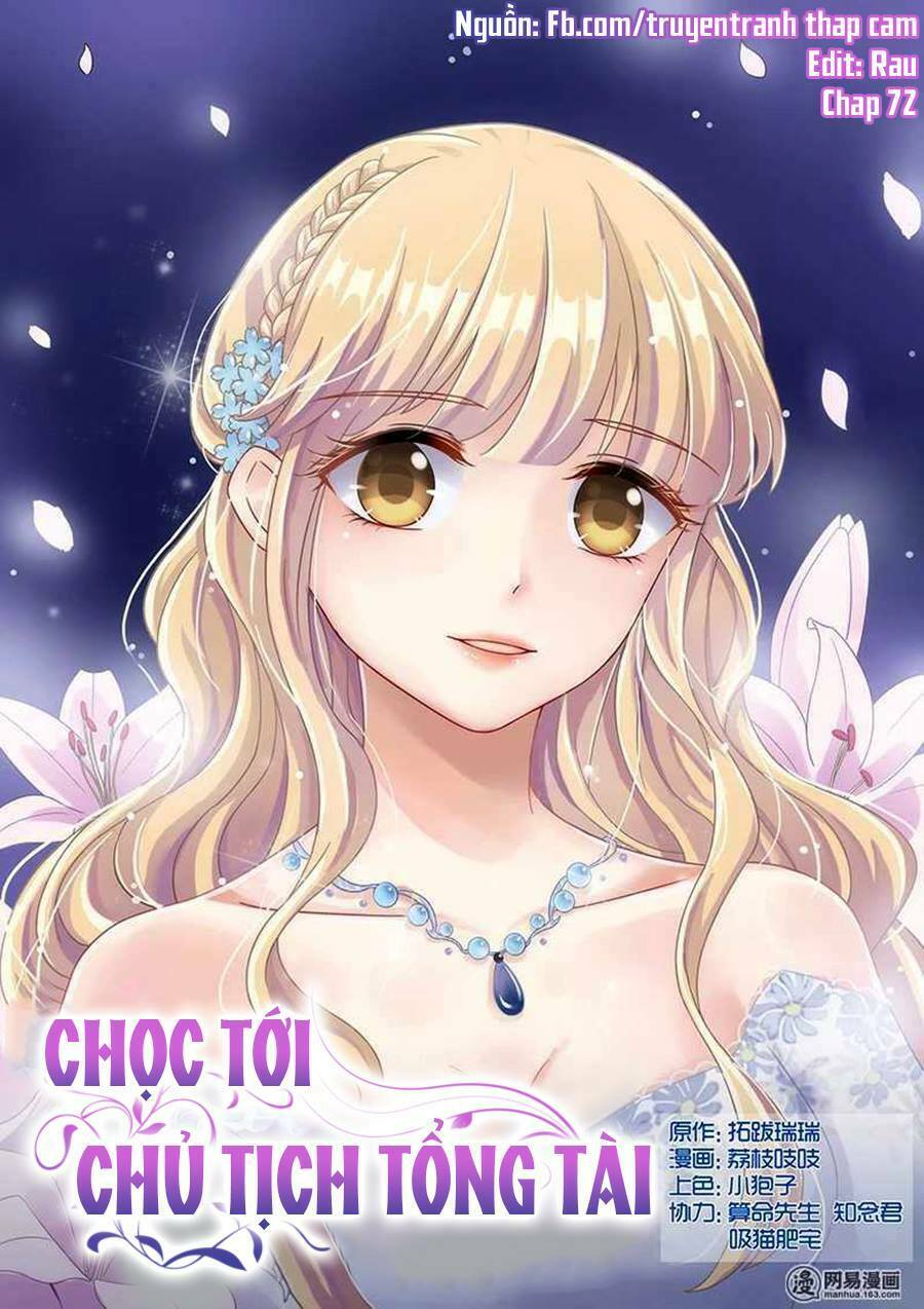 Nhạ Thượng Thủ Tịch Tổng Tài: Chapter 72