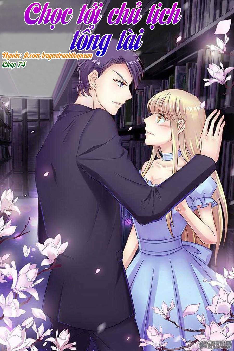 Nhạ Thượng Thủ Tịch Tổng Tài: Chapter 74