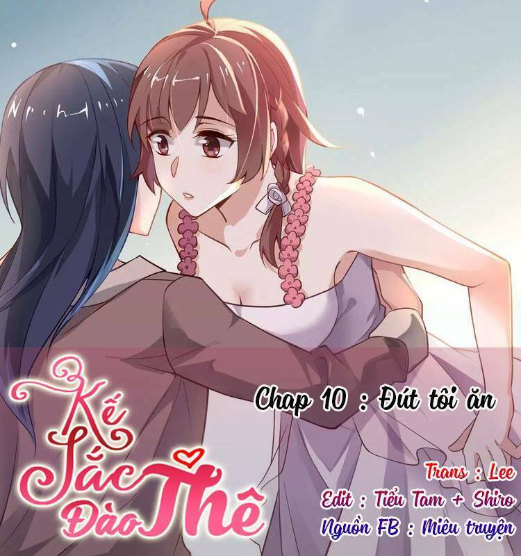 Kế sắc đào thê: Chapter 10