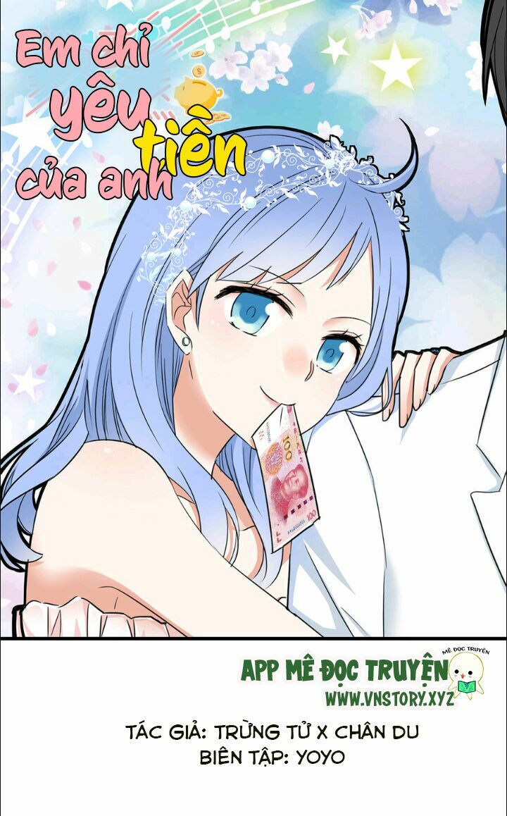 Em chỉ yêu tiền của anh: Chapter 1
