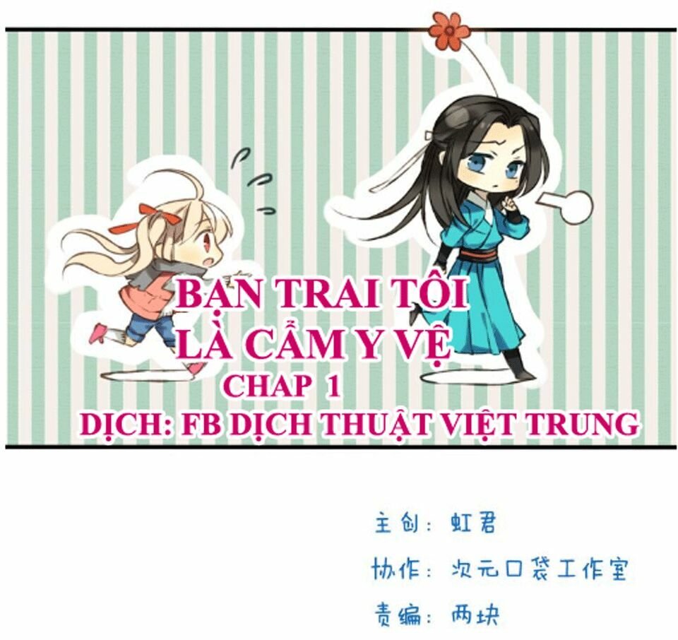 Bạn Trai Tôi Là Cẩm Y Vệ: Chapter 1