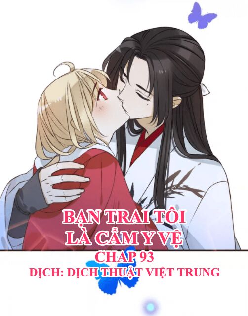 Bạn Trai Tôi Là Cẩm Y Vệ: Chapter 93
