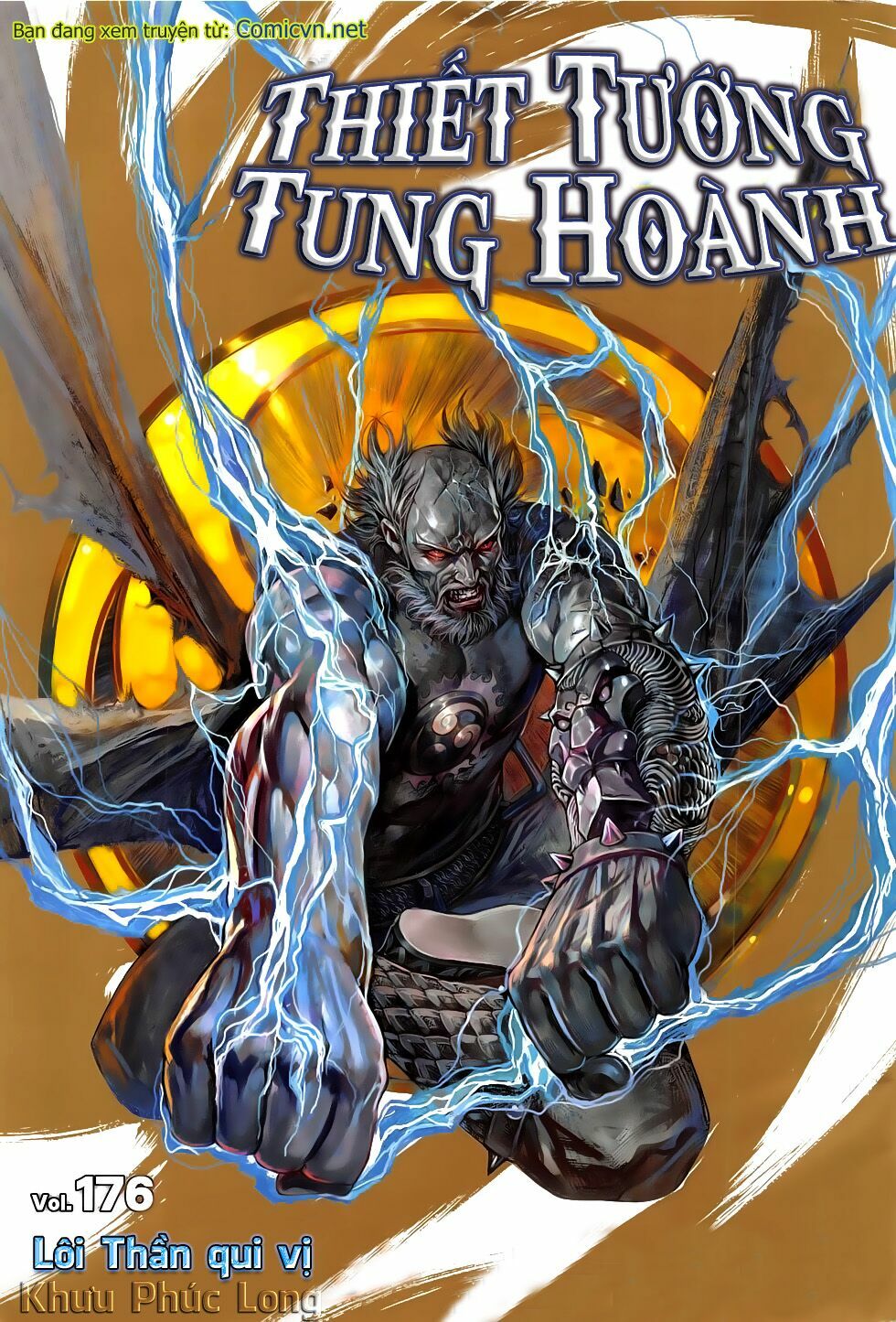 Thiết Tướng Tung Hoành: Chapter 176: Lôi Thần qui vị