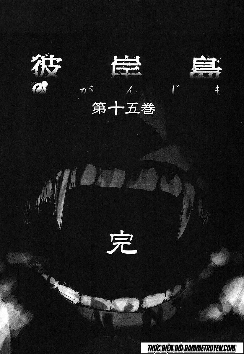 Higanjima - Đảo ma cà rồng: Chapter 140