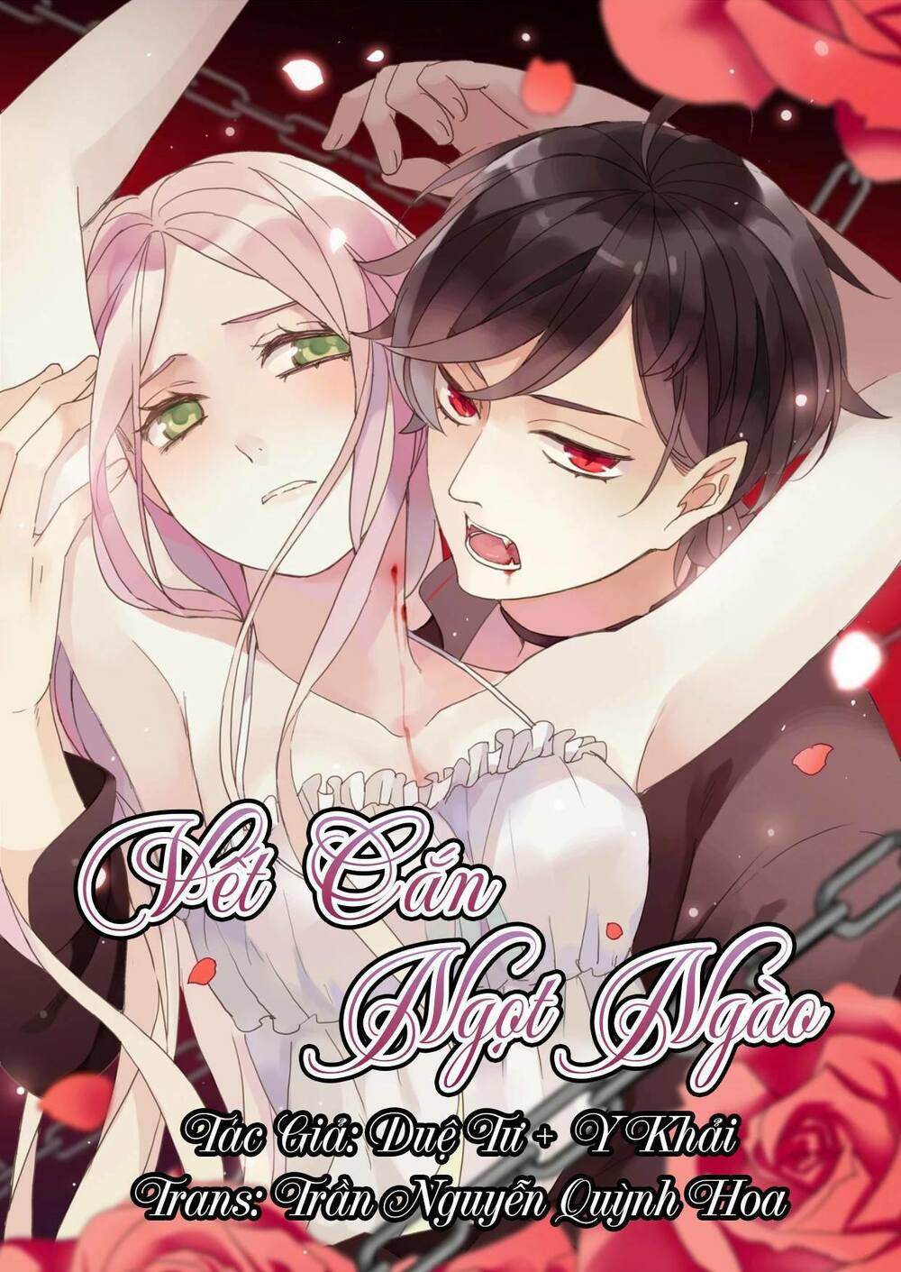 Vết Cắn Ngọt Ngào: Chapter 0