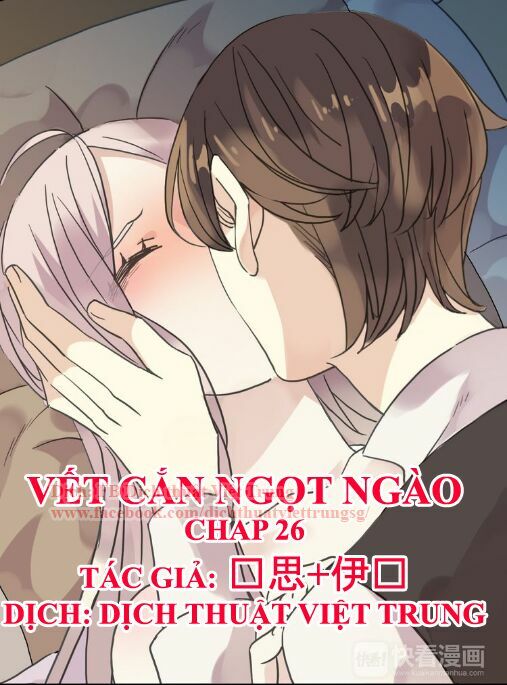 Vết Cắn Ngọt Ngào: Chapter 26