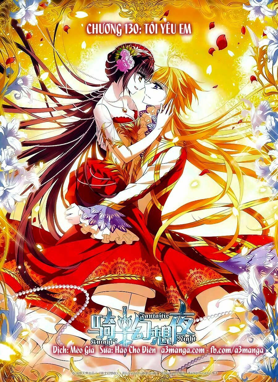 Kỵ Sĩ Hoang Tưởng Dạ: Chapter 134