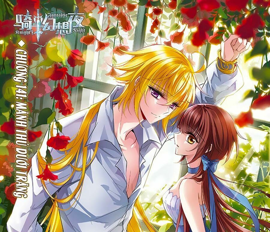 Kỵ Sĩ Hoang Tưởng Dạ: Chapter 142