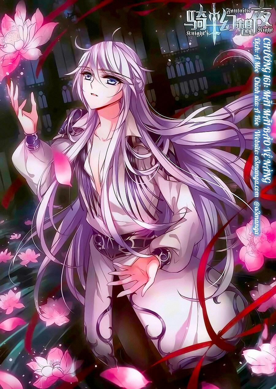 Kỵ Sĩ Hoang Tưởng Dạ: Chapter 161