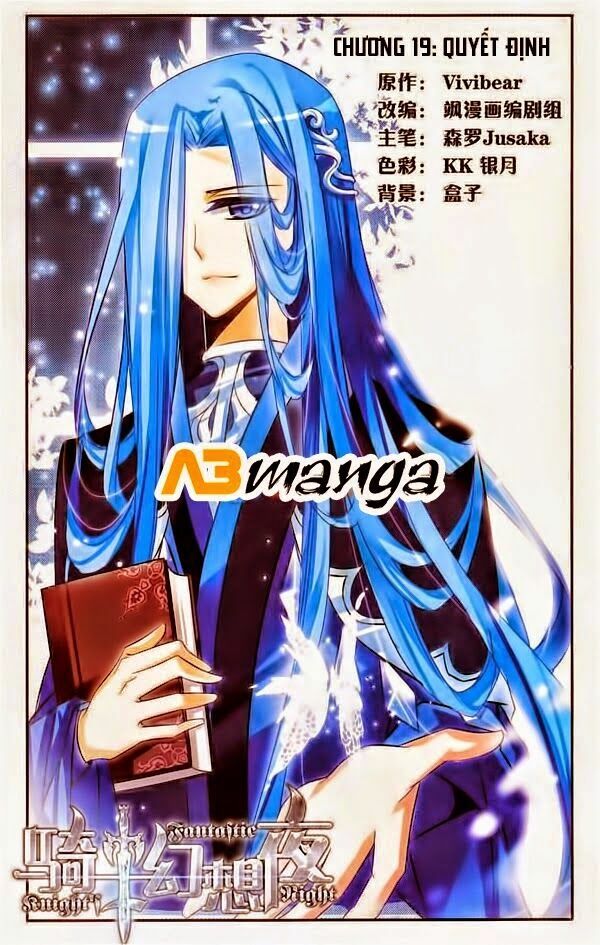 Kỵ Sĩ Hoang Tưởng Dạ: Chapter 19