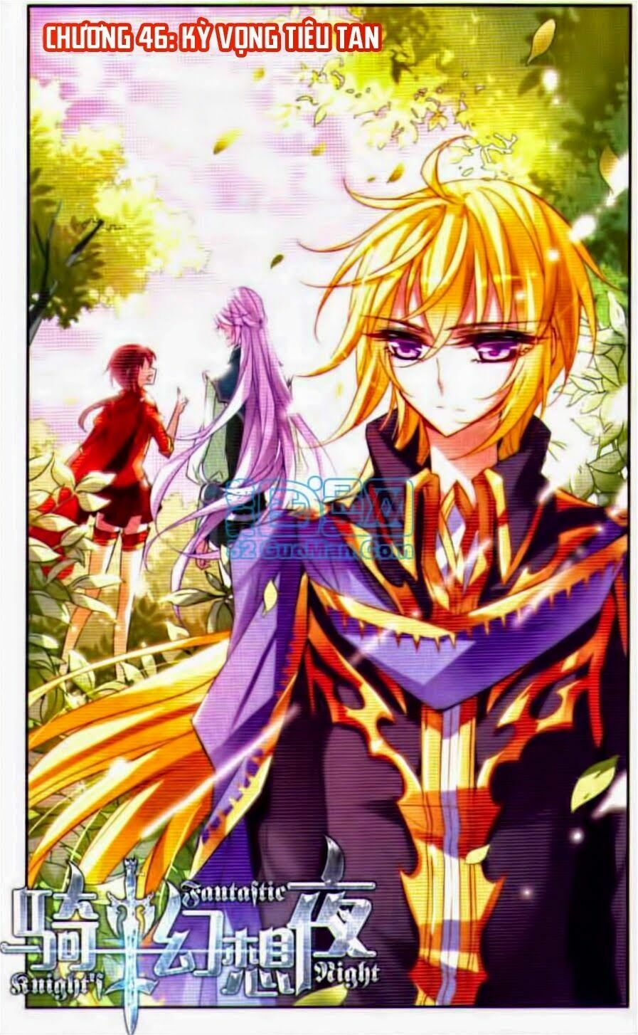 Kỵ Sĩ Hoang Tưởng Dạ: Chapter 46