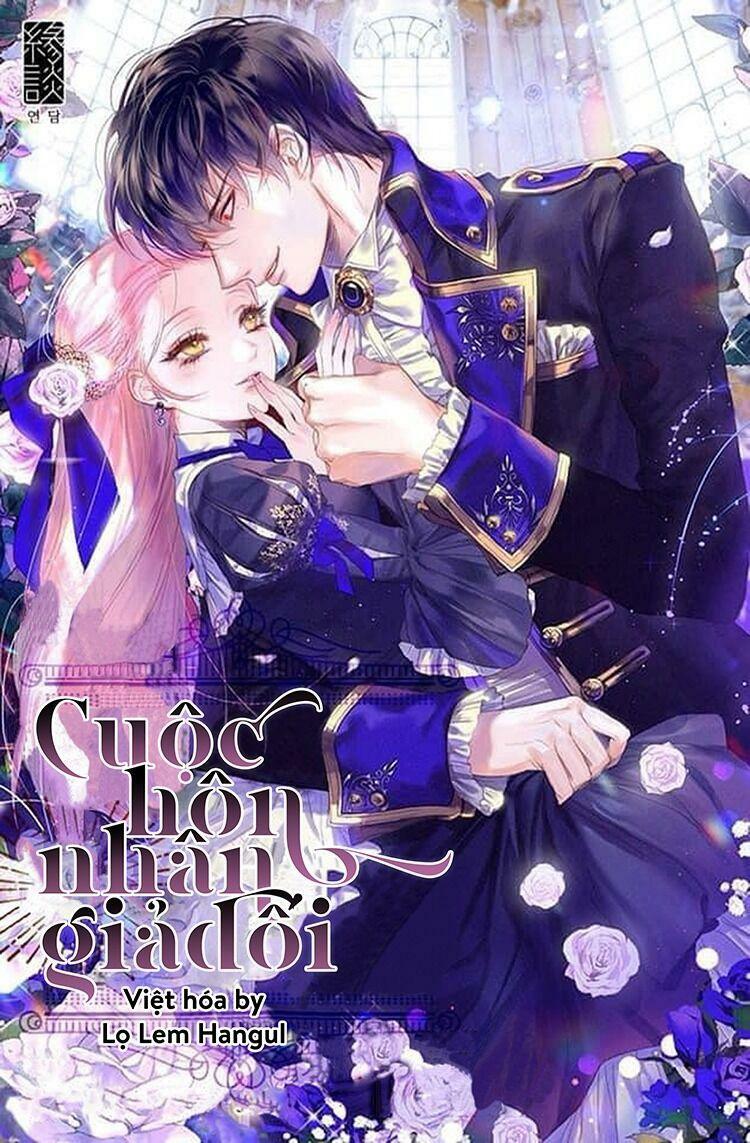 Cuộc Hôn Nhân Giả Dối: Chapter 48