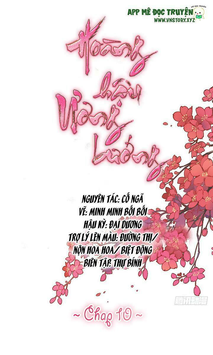 Hoàng Hậu Ương Bướng: Chapter 10