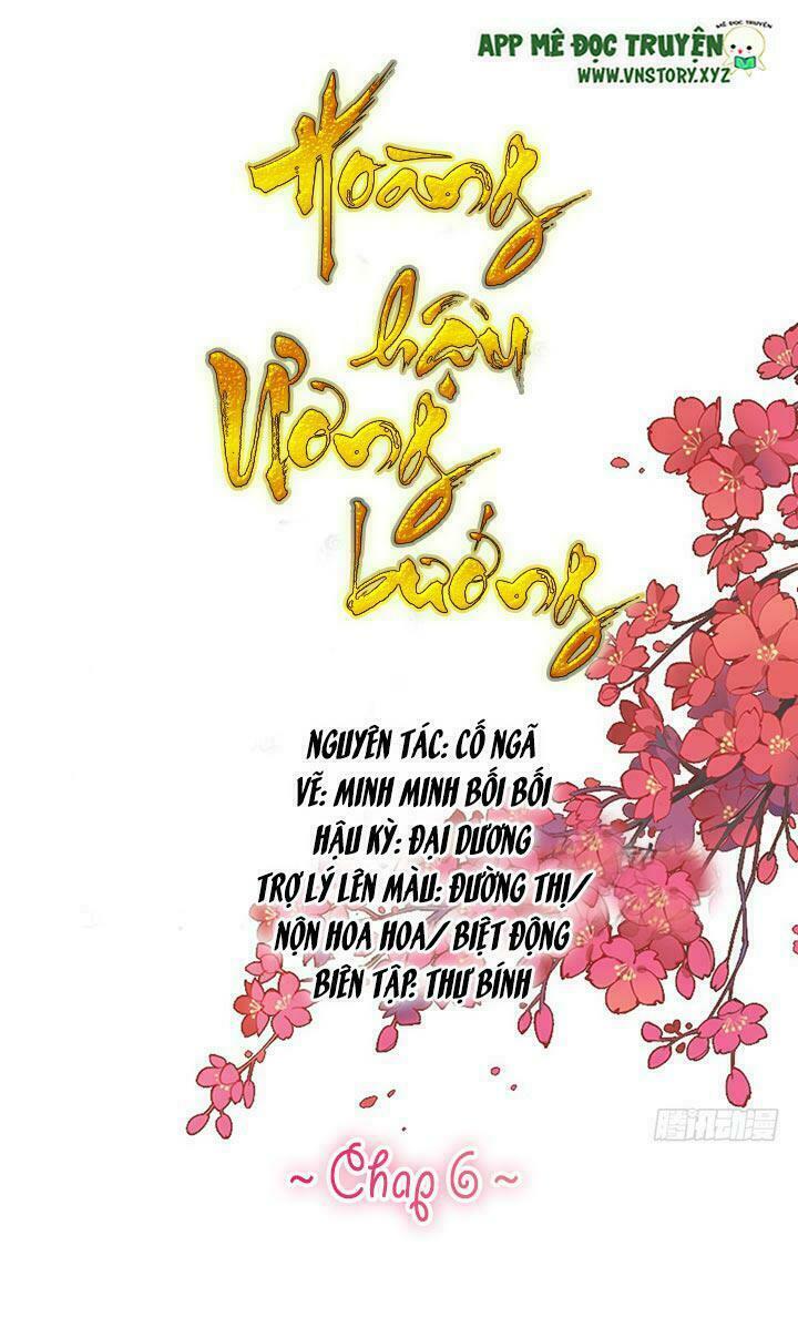 Hoàng Hậu Ương Bướng: Chapter 6