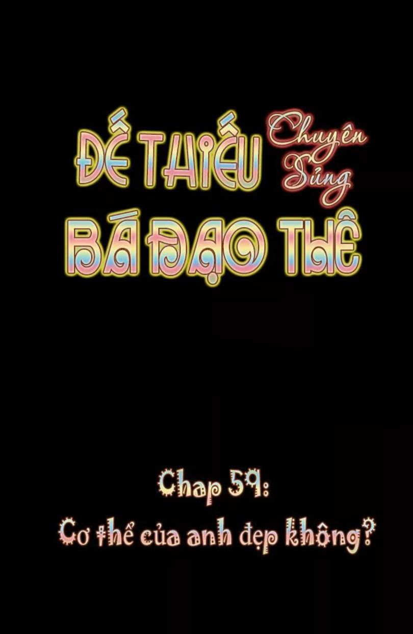 Đế Thiếu Chuyên Sủng Hắc Đạo Thê: Chapter 59