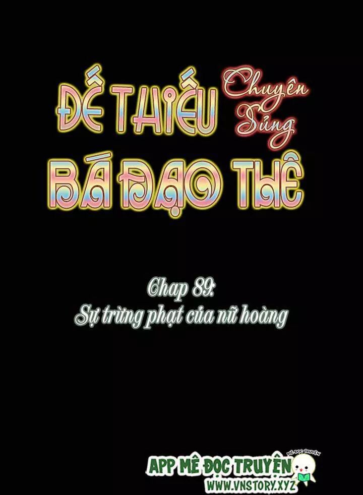 Đế Thiếu Chuyên Sủng Hắc Đạo Thê: Chapter 89: Sự trừng phạt của nữ hoàng