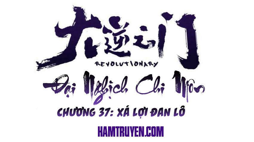 Đại Nghịch Chi Môn: Chapter 37