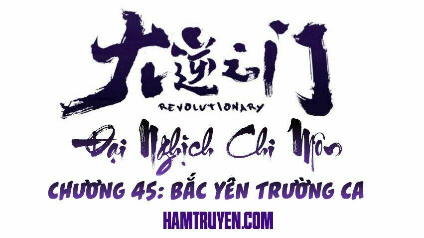 Đại Nghịch Chi Môn: Chapter 45