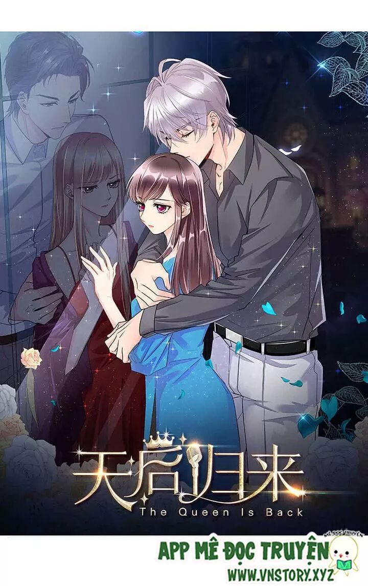 Thiên hậu trở về: Chapter 54: Tôi ở đây, đừng sợ!