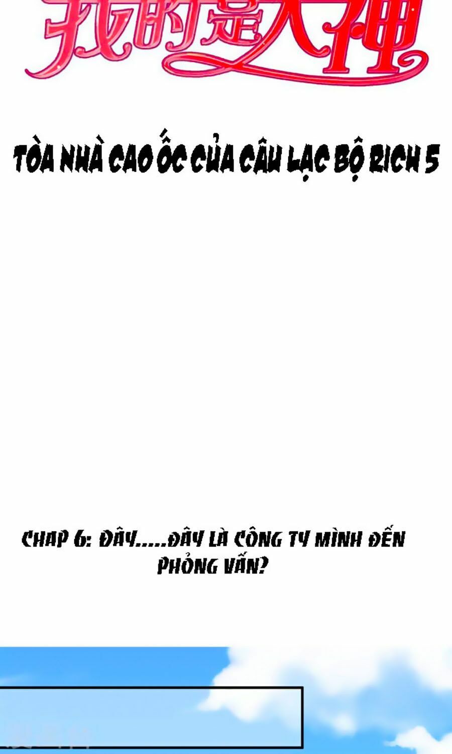 Boss Của Tôi Là Đại Thần: Chapter 6