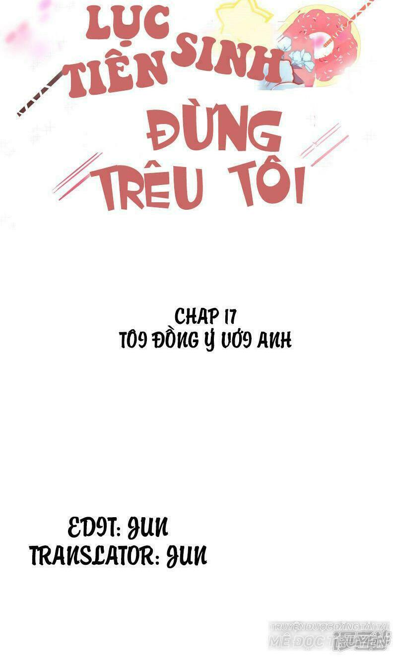 Lục Tiên Sinh Đừng Chọc Vào Tôi: Chapter 17