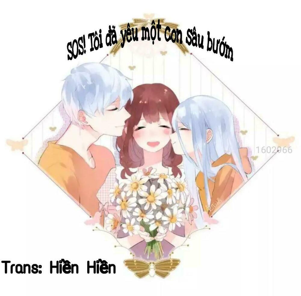 SOS! Tôi đã yêu một con sâu bướm: Chapter 51