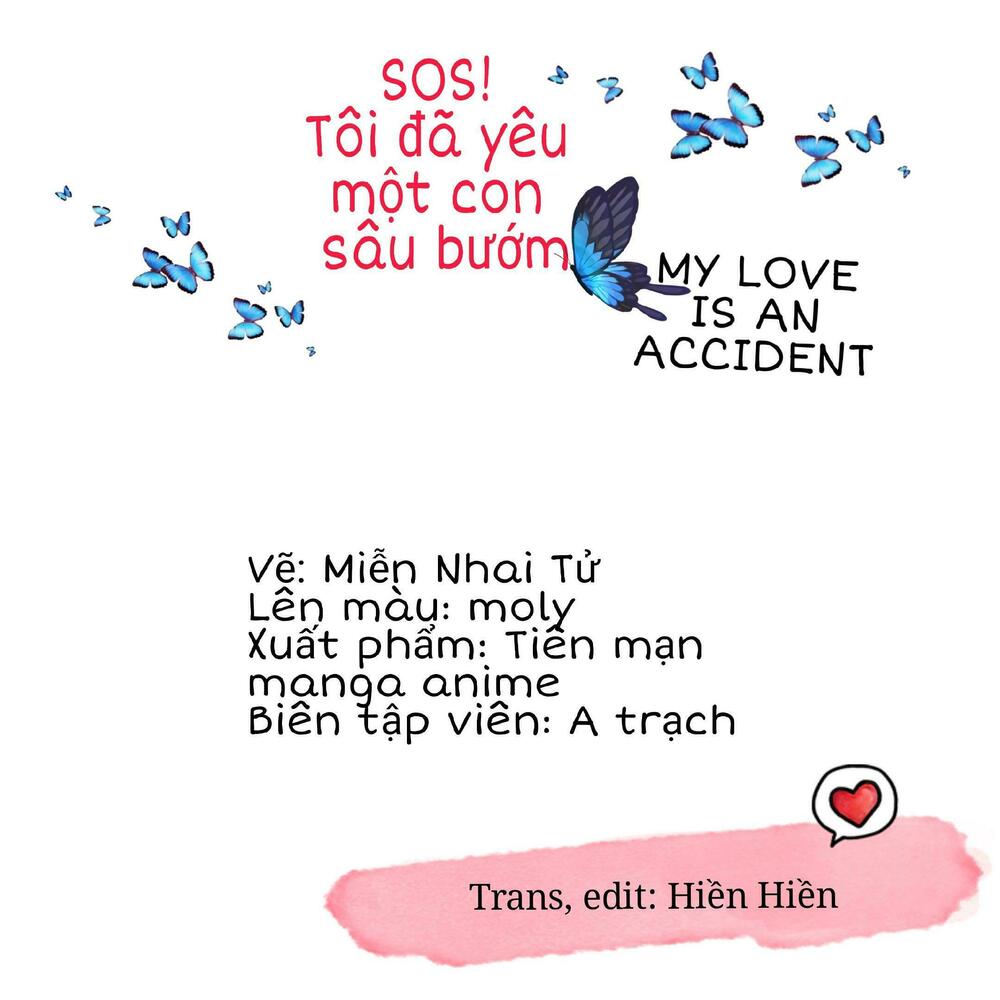 SOS! Tôi đã yêu một con sâu bướm: Chapter 55
