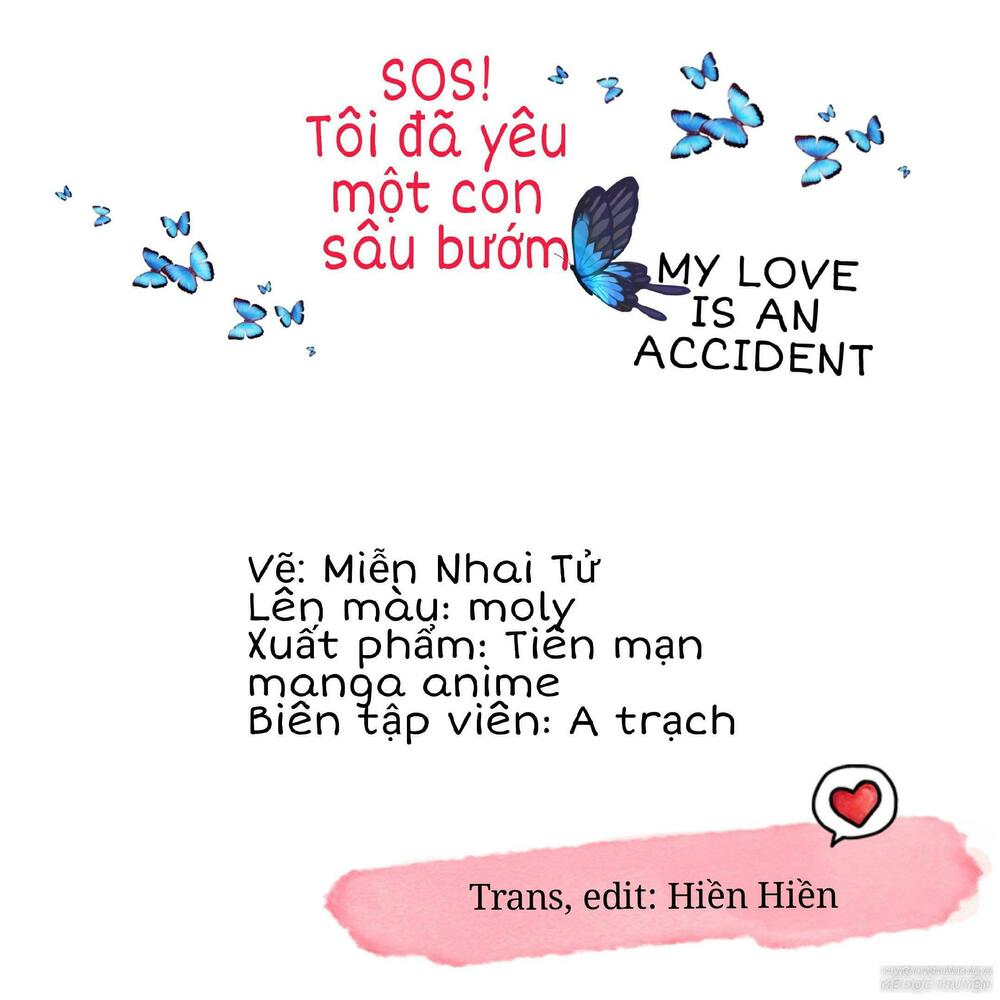 SOS! Tôi đã yêu một con sâu bướm: Chapter 56