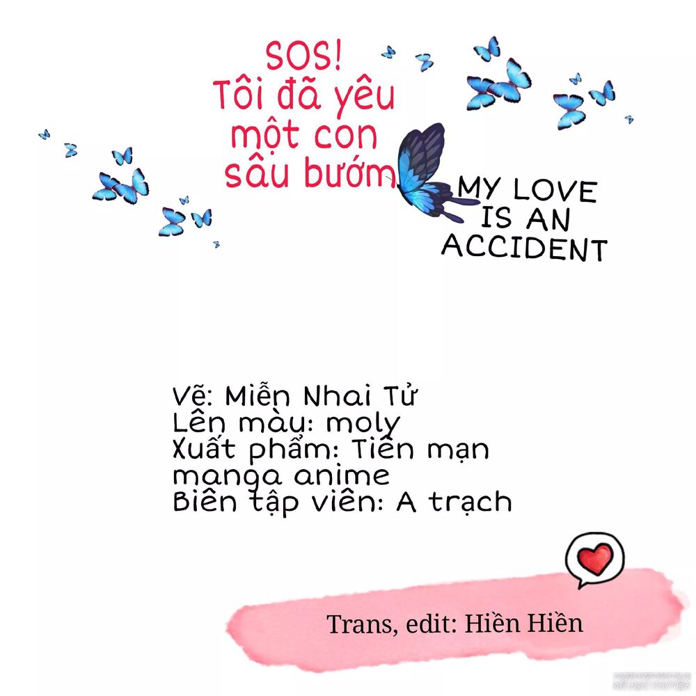SOS! Tôi đã yêu một con sâu bướm: Chapter 58