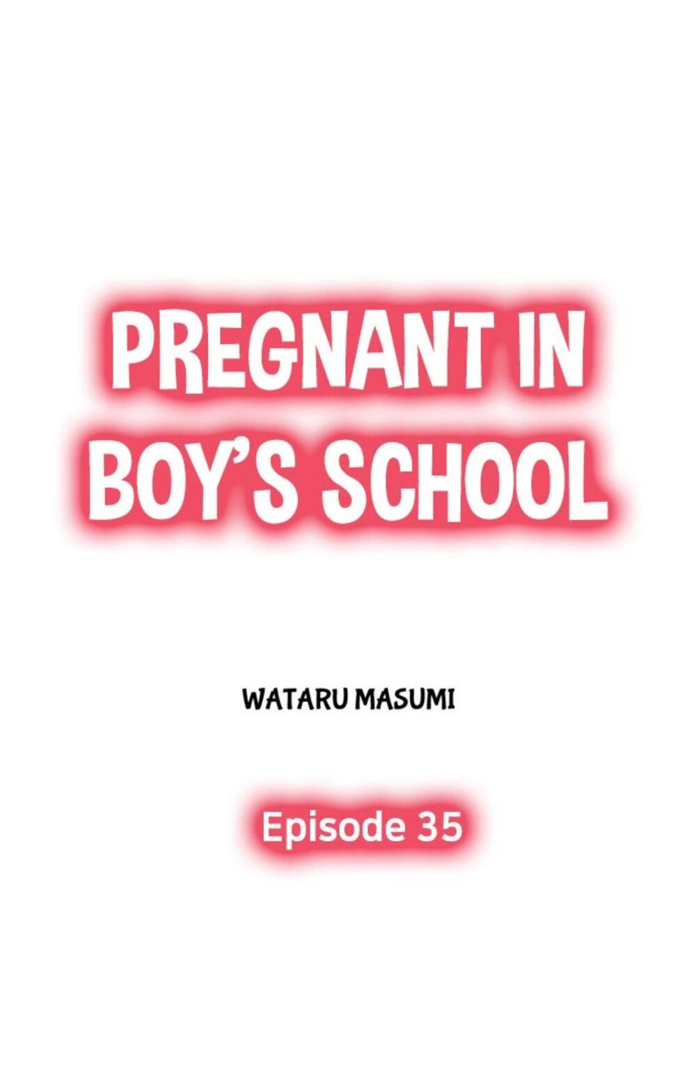 Mang Thai Ở Trường Nam Sinh: Chapter 35