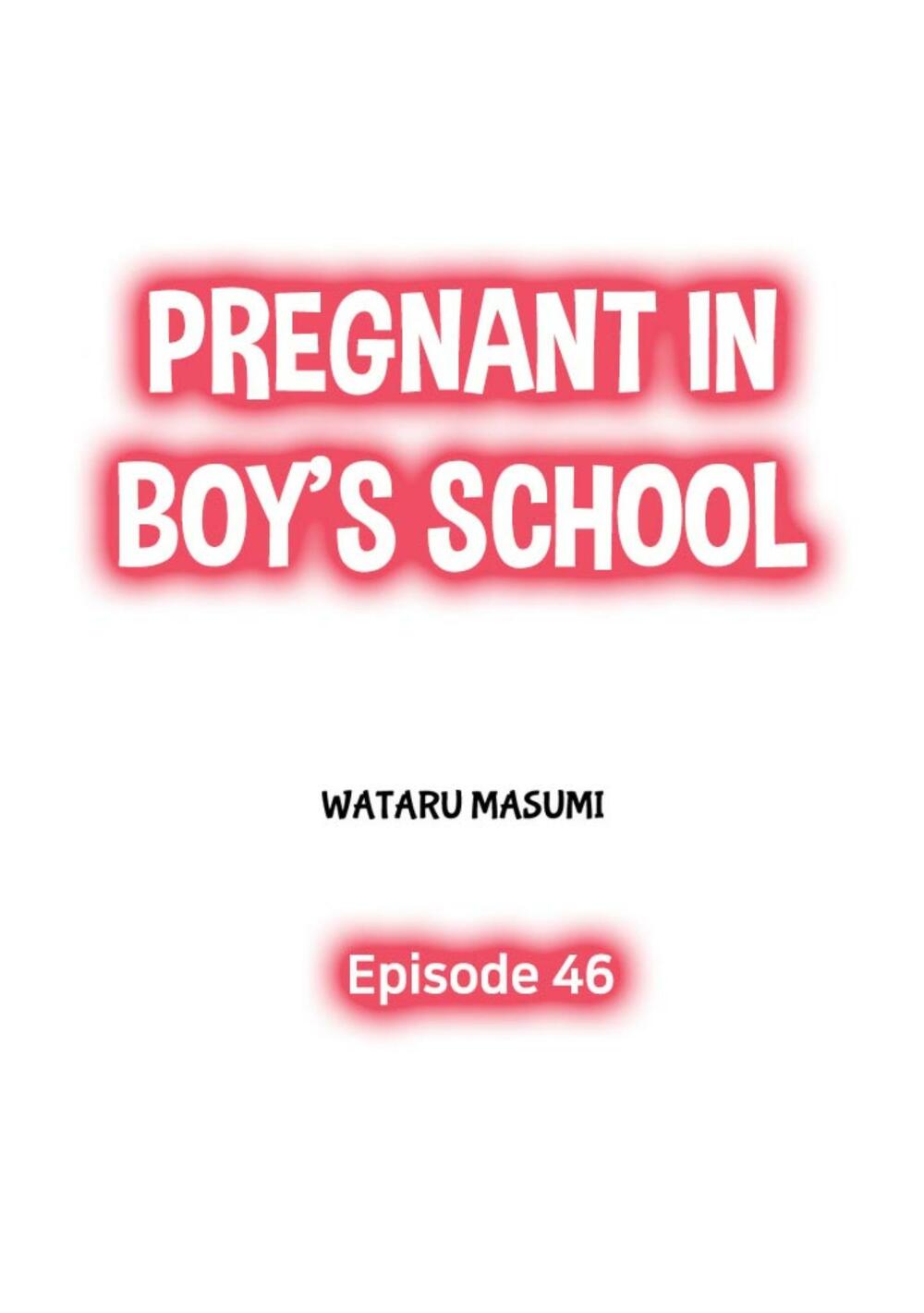Mang Thai Ở Trường Nam Sinh: Chapter 46