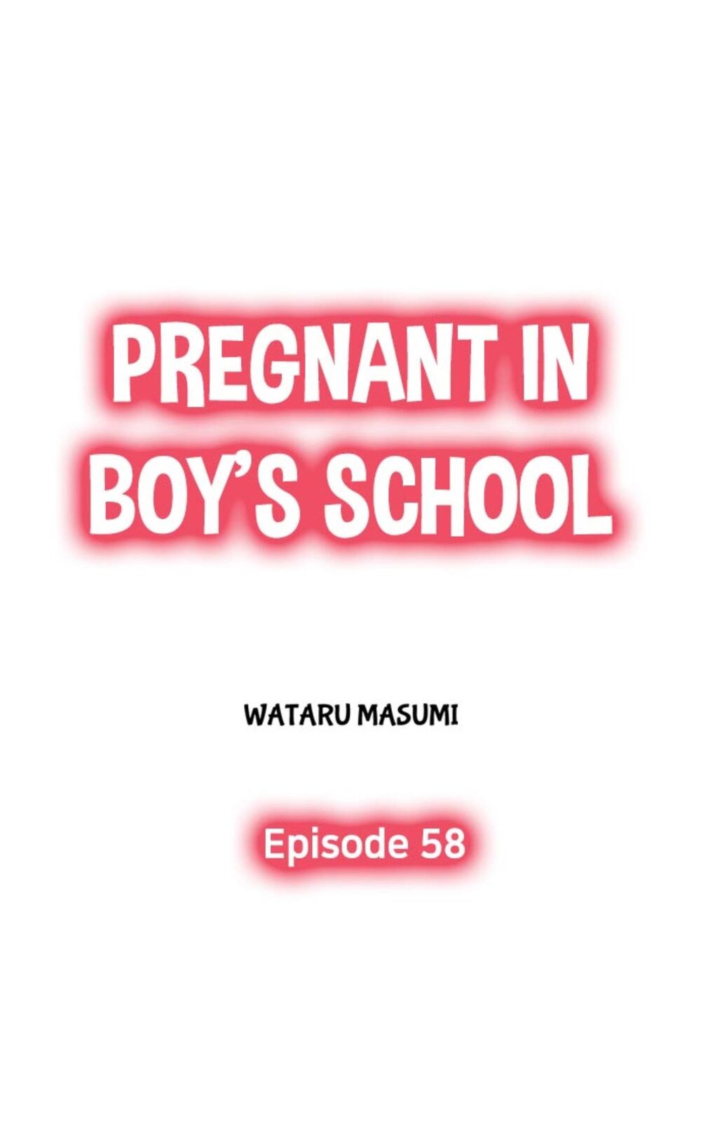 Mang Thai Ở Trường Nam Sinh: Chapter 58