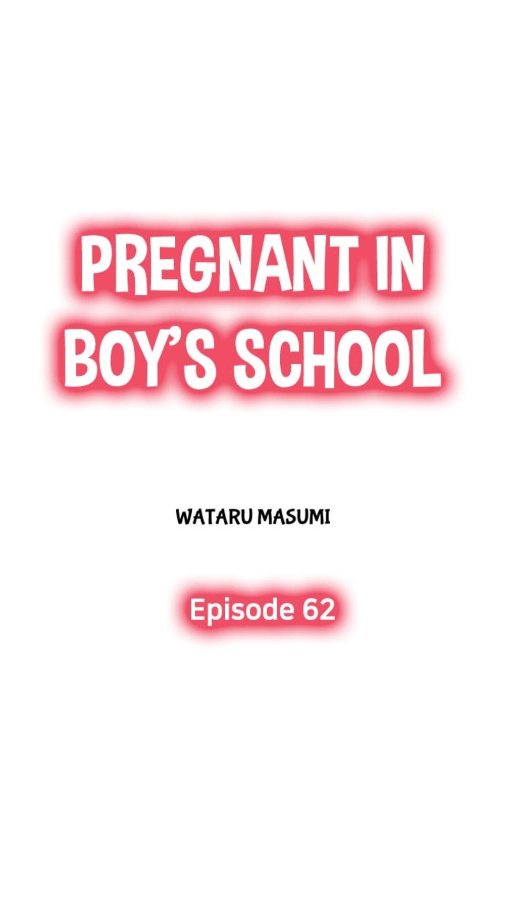 Mang Thai Ở Trường Nam Sinh: Chapter 62