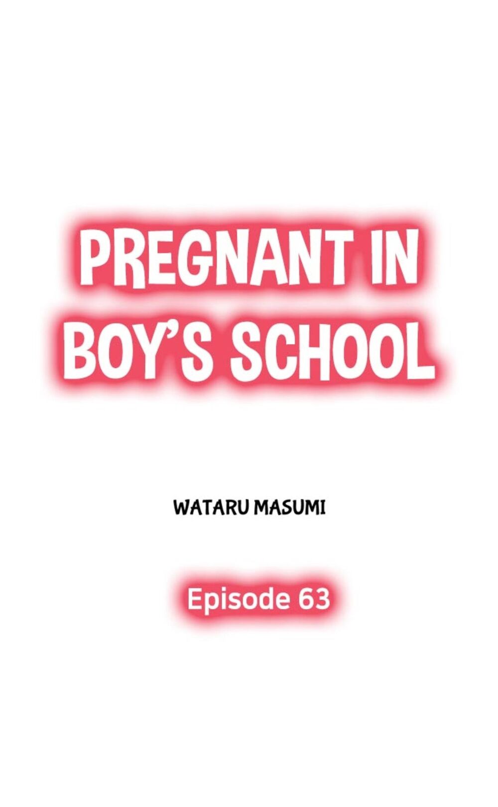 Mang Thai Ở Trường Nam Sinh: Chapter 63