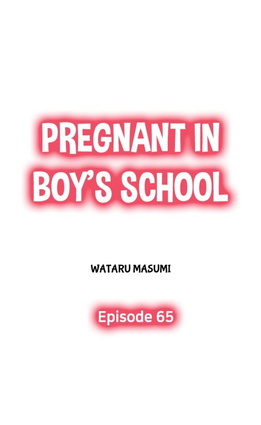 Mang Thai Ở Trường Nam Sinh: Chapter 65