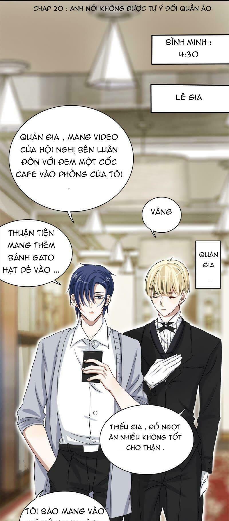 Đế thiếu đoạt tình thành nghiện: Chapter 21: không được tự ý đổi trang phục