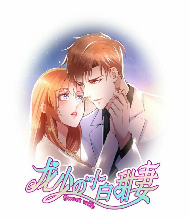 Tiểu Bạch Điềm Thê Của Long Thiếu: Chapter 24