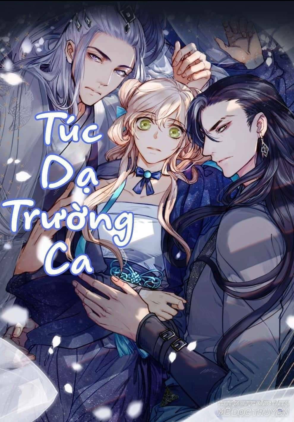 Túc Dạ Trường Ca: Chapter 0: Mở đầu