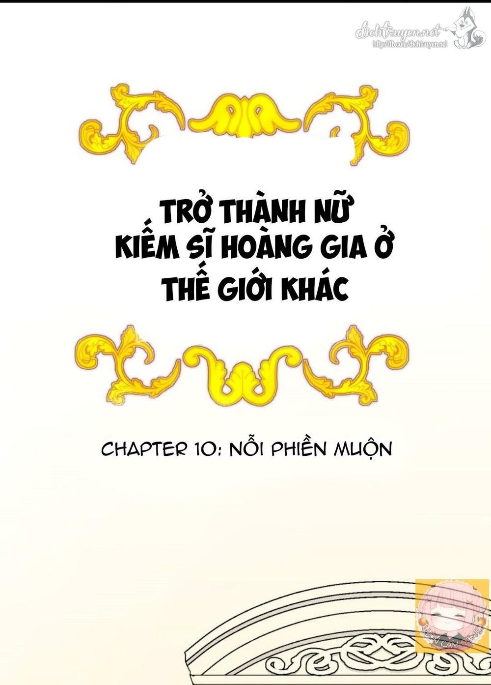 Trở Thành Nữ Kiếm Sĩ Hoàng Gia Ở Thế Giới Khác: Chapter 10